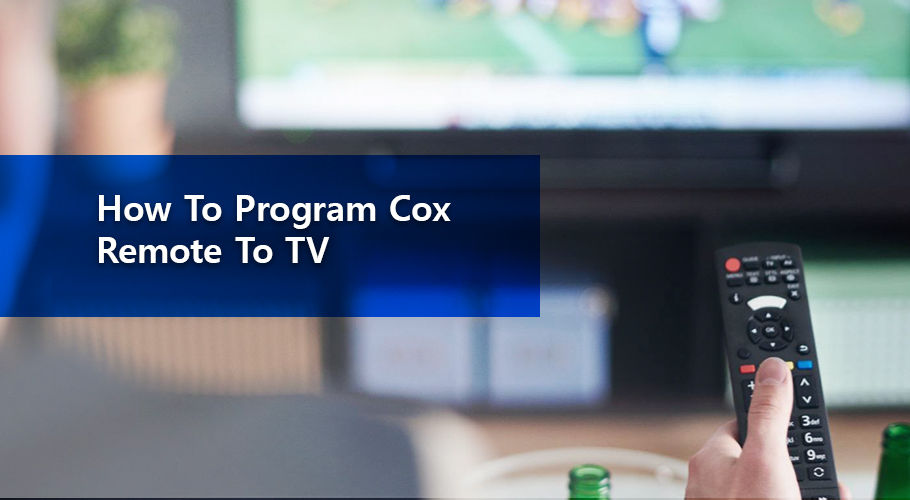 How to Program Cox Remote to TV